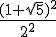 \frac{(1+\sqrt{5})^2}{2^2}